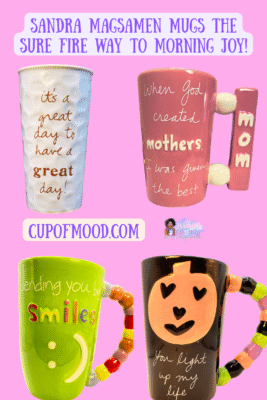 Sandra Magsamen Mugs: The Sure-Fire Way to Morning Joy!