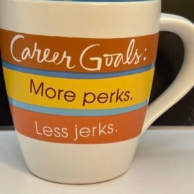 Hallmark Funny Career Goals Coffee Mug front view with text