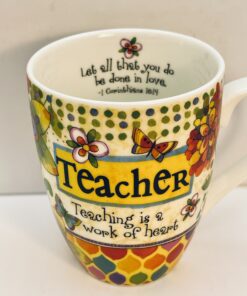 Teacher gift mug with meaningful quote