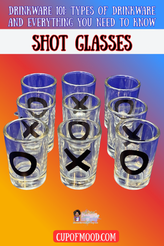 Shot glasses are designed for quick enjoyment.