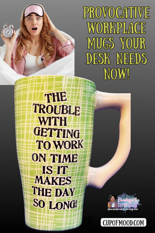 Funny trouble with work latte office mug