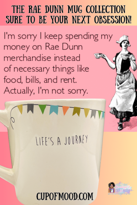 Rae Dunn meme and a Life's A Journey Ray Dunn Magenta Mug