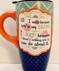 Sister gift mug with humorous quote