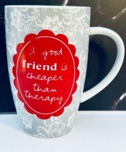 Good Friend Cheaper Than Therapy Mug by Sandra Magsamen