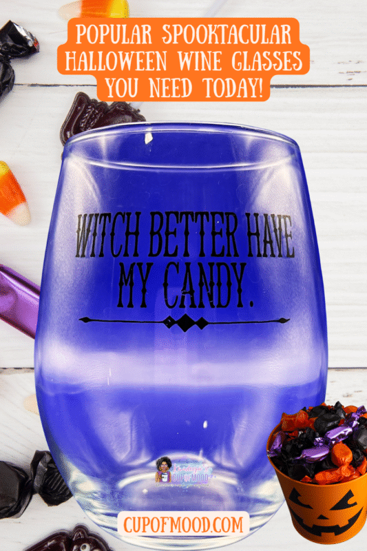 Add a touch of wicked humor to your Halloween festivities with our Witch Have Candy Wine Glass. It’s the perfect Halloween #cupofmood.