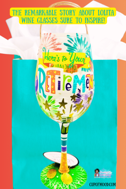 This Lolita Here’s to Your Retirement Wine Glass from the Designs by Lolita Cruise Collection is the perfect #cupofmood to celebrate life’s next big adventure!