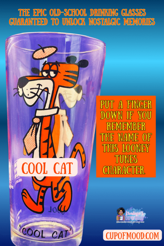 Cool Cat Pepsi Glass – 1973 retro Pepsi glass featuring Cool Cat.