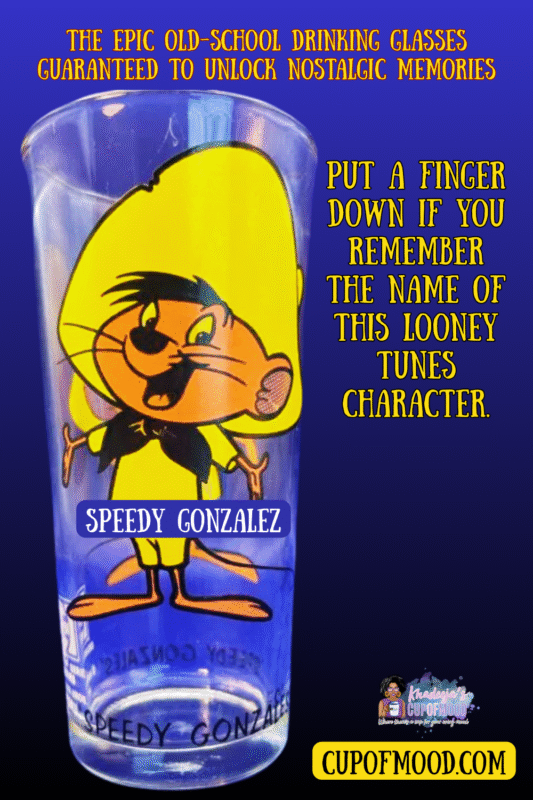 Speedy Gonzales Pepsi Glass – Vintage 1973 Pepsi glass with Speedy Gonzales.