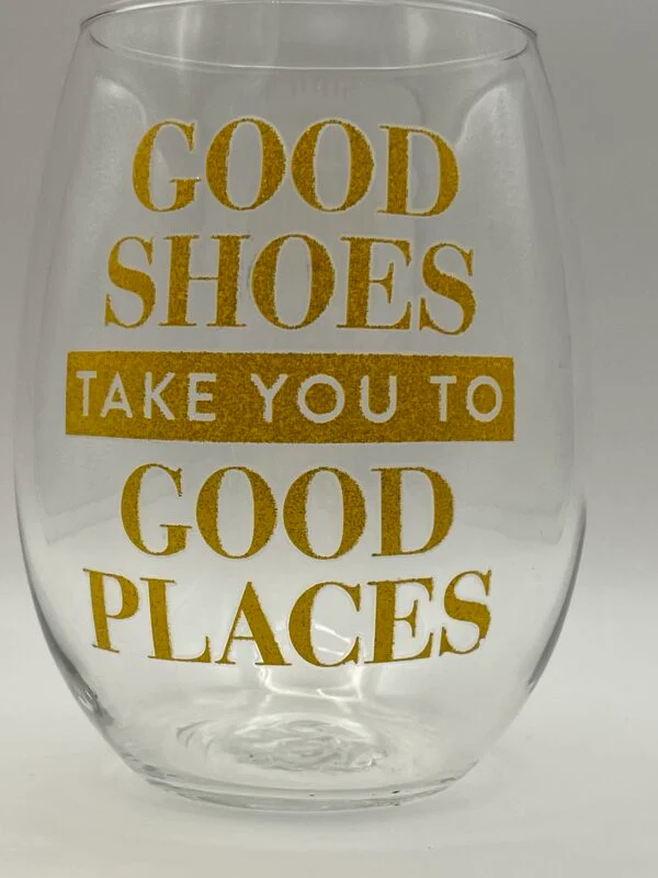 With this Good Shoes Good Places Wineglass with Funny Saying, you’re sure to elevate your sipping experience.  It’s the perfect #cupofmood for shoe lovers.