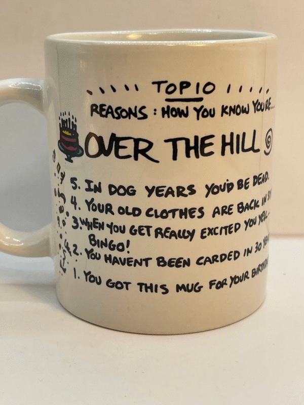 This Funny Reasons Over the Hill Mug is the perfect #cupofmood and a hilariously honest gift that spills the tea (or coffee) on aging with a wink.