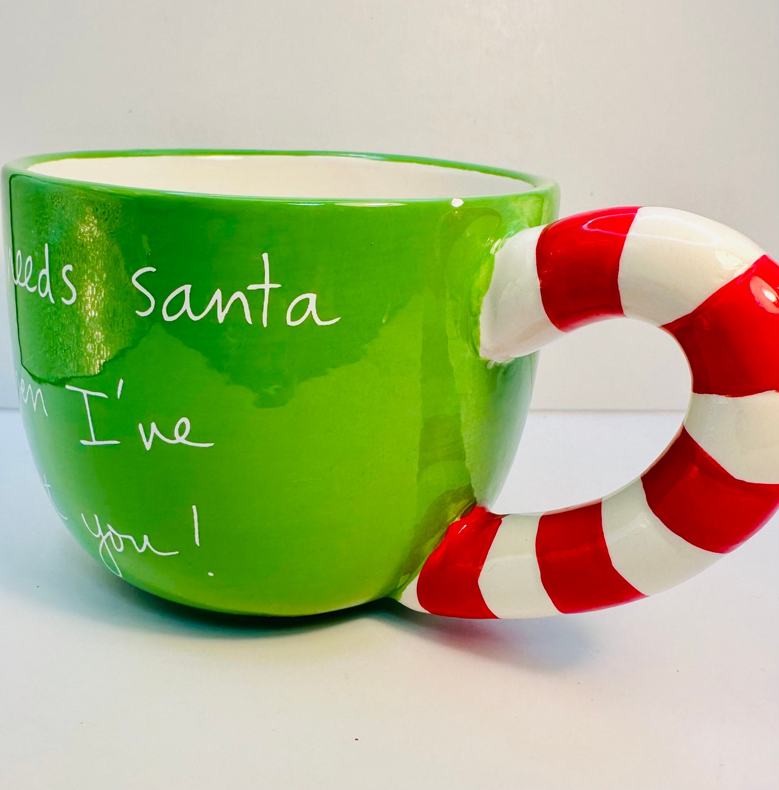 Who needs Santa holiday coffee mug