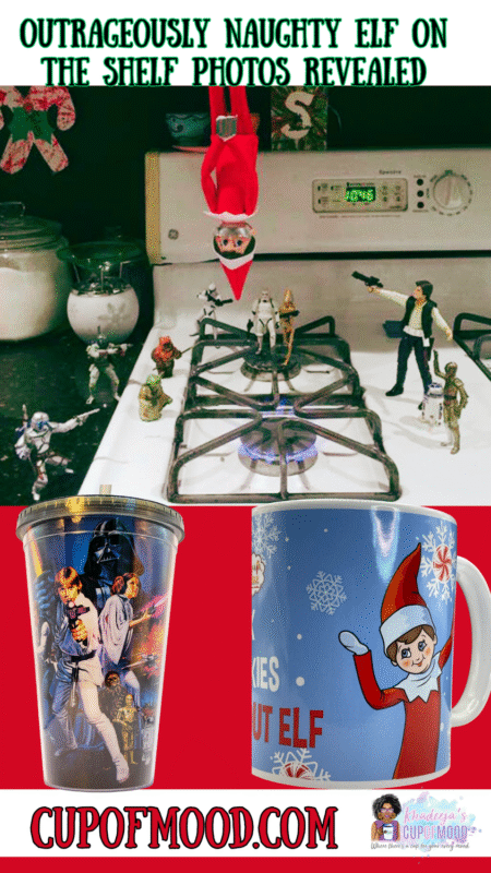 Naughty Elf On The Shelf hanging upside down surrounded by Star Wars figures with Star Wars tumbler and Milk and Cookies Elf mug.