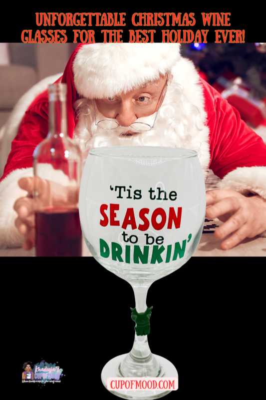 Raise a glass to the most wonderful time of the year with the Season Be Drinking Wine Glass! It’s the perfect #cupofmood to toast to the holidays.
