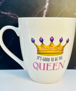 its good to be the queen mug back view