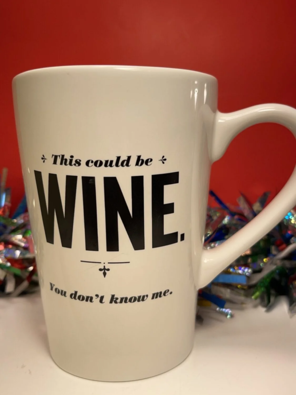 Introducing the This Could Be Wine Mug! The hilarious#cupofmood and perfectly cheeky way to sip your beverage of choice while maintaining an air of total mystery (and sarcasm).