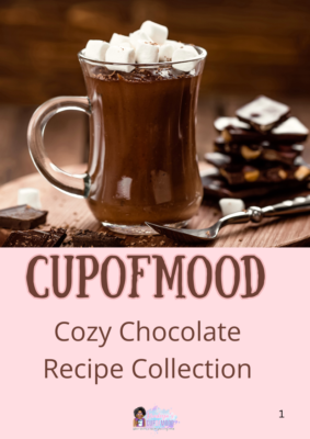 CupofMood Cozy Chocolate Recipe Collection digital download featuring comforting chocolate drinks and desserts designed for cozy moments