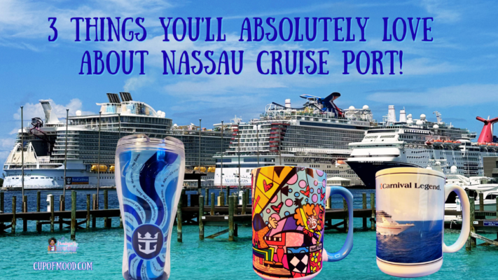 cruise ships docked at Nassau Cruise Port with Bahamas souvenir cups and turquoise water