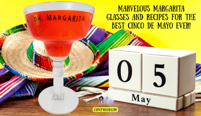 Marvelous margarita glasses and recipes for Cinco De Mayo featuring festive margarita setup with calendar date May 5