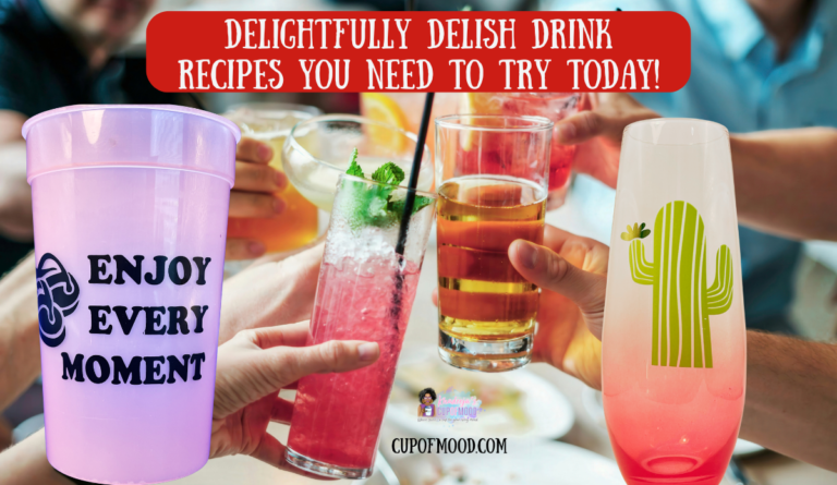 Delightfully Delish Drink Recipes You Need To Try Today featured image with colorful cocktails and collectible drinkware from CupofMood