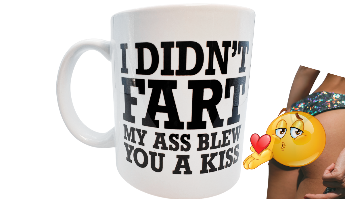 I Didn't Fart Funny Mug with playful kiss-blowing graphic and humorous novelty presentation