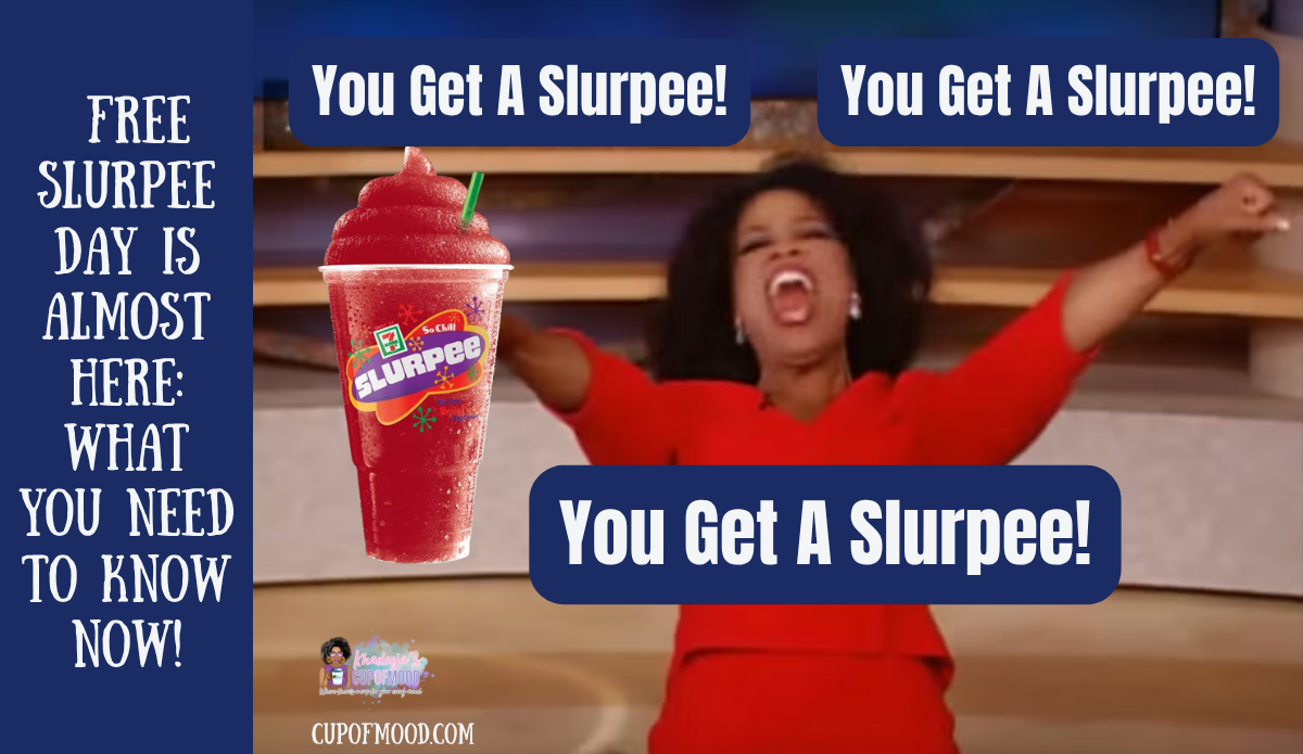 Original CupofMood Free Slurpee Day giveaway graphic inspired by a classic television giveaway moment
