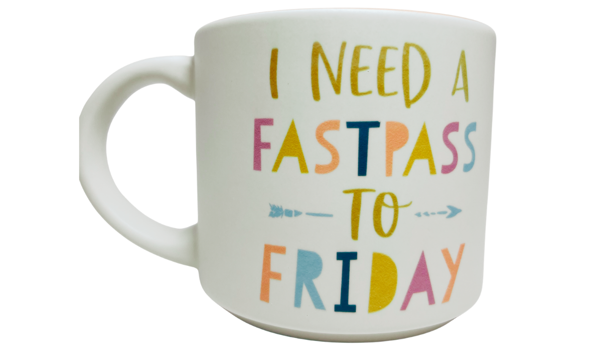 Disney FastPass Mug back view with repeated colorful FastPass To Friday message
