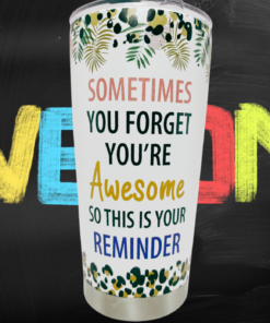 You’re Awesome Stainless Steel Tumbler lifestyle scene with colorful AWESOME chalkboard background