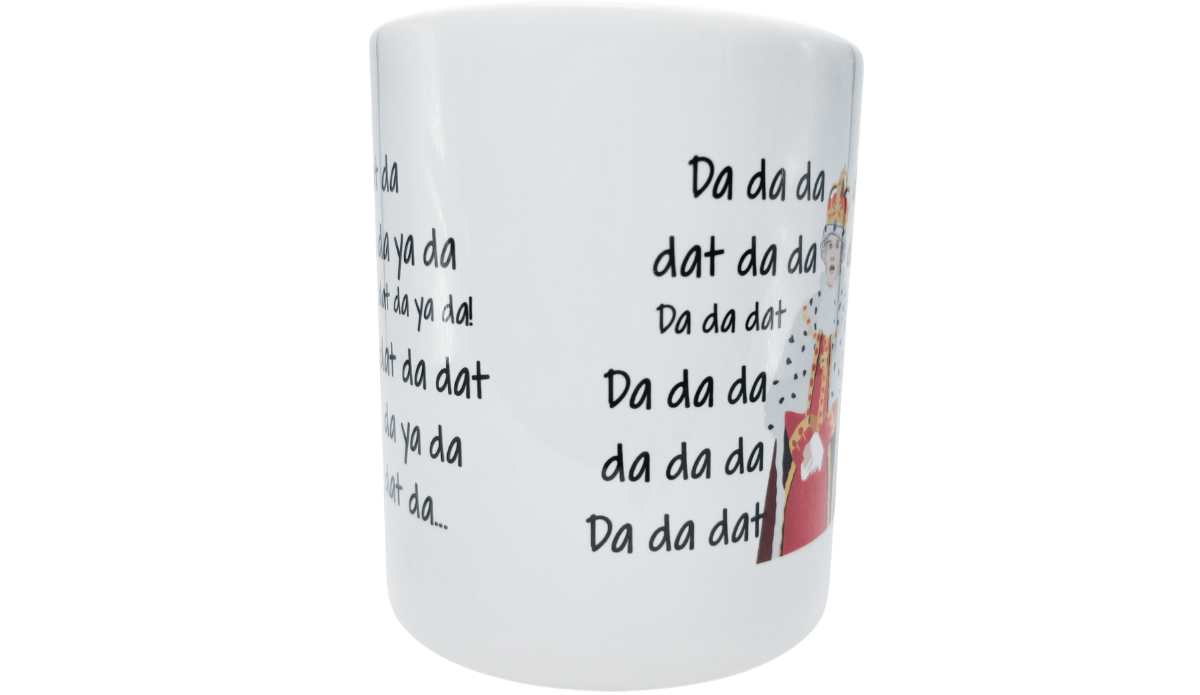 Hamilton King George mug middle view with repeating da da da lettering and partial royal artwork